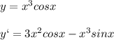 y = x^3cosx\\\\y` = 3x^2cosx - x^3sinx