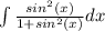 \int\limits \frac{sin^2(x)}{1+sin^2(x)} dx