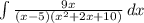 \int\limits {\frac{9x}{(x-5)(x^{2}+2x+10) } } \, dx