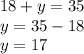 18+y=35\\y=35-18\\y=17