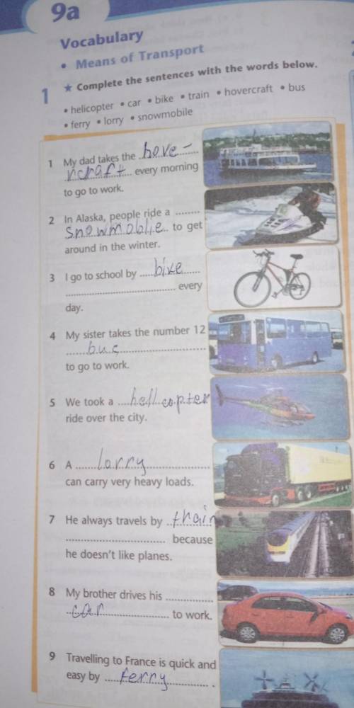 Слова:car,train,bike, helicopter,hovercraft,bus,ferry,lorry, snowmobile​