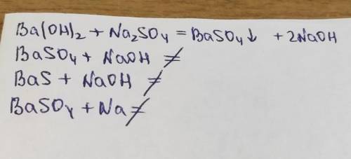 Які речовини утворюються при взаємодії: Ba(OH)2 + Na2SO4 = ? + ?BaSO4 + Na(OH)2BaSO4 + NaOHBaS + NaO