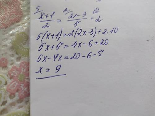 Решите уравнение х+1/2=2х-3/5+2 ​