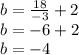 b = \frac{18}{-3} + 2\\b = -6 + 2\\b = -4