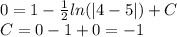 0 = 1 - \frac{1}{2} ln( |4 - 5| ) + C \\ C = 0 - 1 + 0 = - 1
