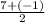 \frac{7+(-1)}{2}