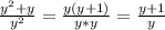 \frac{y^{2} +y}{y^{2} } =\frac{y(y+1)}{y*y } =\frac{y+1}{y }