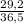 \frac{29,2}{36,5}