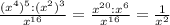 \frac{(x^{4})^{5}:(x^{2})^{3} }{x^{16}} = \frac{x^{20} : x^{6}}{x^{16}} = \frac{1}{x^{2}}