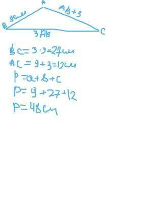 найдите периметр треугольника ABC, если AB равно 9см, AC на 3 см больше, а отрезок BC в 3 раза больш