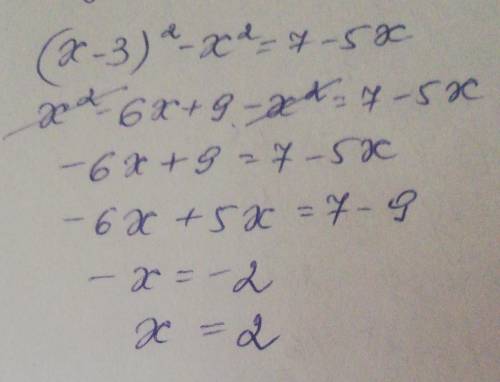 Розв’яжіть рівняння (x-3)²-x²=7-5x​