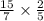 \frac{15}{7} \times \frac{2}{5}