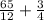 \frac{65}{12} + \frac{3}{4}