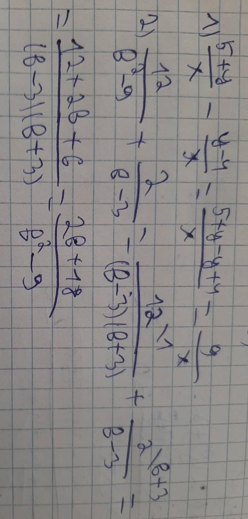 Представьте виде дроби: 1) 5+у_у-4 2) 12 b2 - 9 * - 3 (по два верных ответа на каждый пример с алгеб