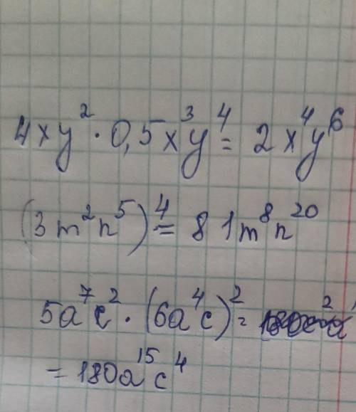 Упростите выражение:а) 4ху2 ∙ 0,5 х3 у4; б) (3m2n5)4; в) 5а7 с2·(6а4с)2​