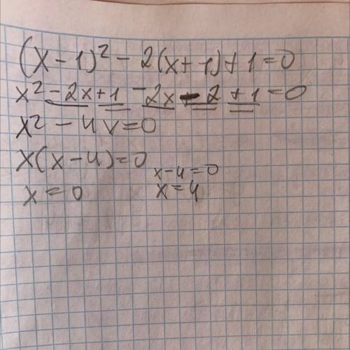 (x-1)^2-2(x+1)+1=0 покажите ответ