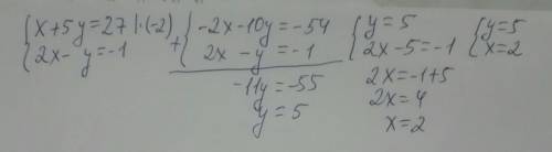 X+5y = 27 2x-y =- 1 ​