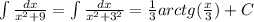 \int\limits \frac{dx}{ {x}^{2} + 9 } = \int\limits \frac{dx}{ {x}^{2} + {3}^{2} } = \frac{1}{3} arctg( \frac{x}{3}) + C\\