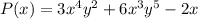 P(x)=3x^4y^2+6x^3y^5-2x