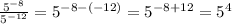 \frac{5^{-8}}{5^{-12}}=5^{-8-(-12)}=5^{-8+12}=5^4