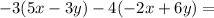 -3(5x-3y)-4(-2x+6y)=