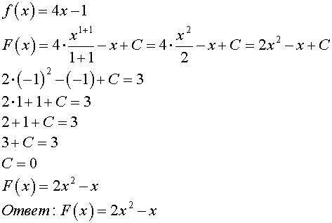 , Для данной функции у=4x-1 найдите первообразную, график которой проходит через М(-1;3).
