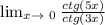 \lim_{x \to \ 0} \frac{ctg(5x)}{ctg(3x)}