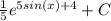 \frac{1}{5}e^{5sin(x)+4} + C