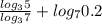 \frac{log_{3}5 }{log_{3}7 }+log_{7}0.2
