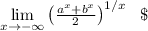 \lim\limits_{x\to -\infty}\left(\frac{a^x+b^x}{2}\right)^{1/x}\ \ \