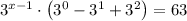 3^{x-1}\cdot\left(3^{0} -3^{1}+3^{2}\right)=63