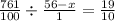 \frac{761}{100} \div \frac{56 - x}{1} = \frac{19}{10}