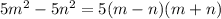 5m^2-5n^2=5(m-n)(m+n)