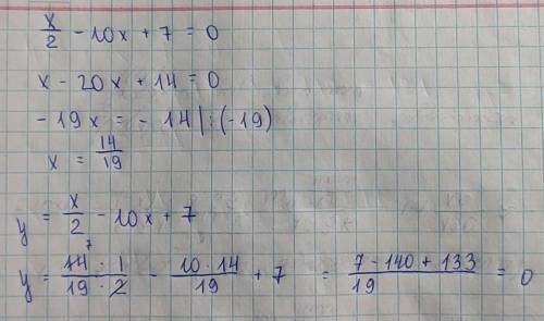 Объясните как решаетсяy=x/2-10x+7​