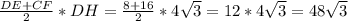 \frac{DE+CF}{2}*DH=\frac{8+16}{2}*4\sqrt{3}=12*4\sqrt{3}=48\sqrt{3}