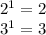 2^{1}=2\\3^{1}=3\\