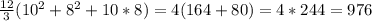 \frac{12}{3}(10^2+8^2+10*8)=4(164+80)=4*244=976