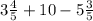 3 \frac{4}{5 } + 10 - 5 \frac{3}{5}