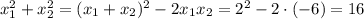 x_1^2+x_2^2=(x_1+x_2)^2-2x_1x_2=2^2-2\cdot(-6)=16