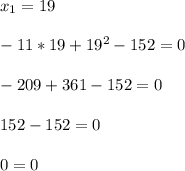 x_1=19-11*19+19^2-152=0-209+361-152=0152-152=00=0