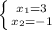 \left \{ {{x_{1} =3} \atop {x_{2}=-1 }} \right.