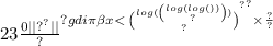 2 {3 \frac{0 | | {?}^{?} | | }{?} }^{?gdi\pi\pie \beta { {x < \: \binom{ log( \binom{ log( log( \\ ) ) }{?} ) }{?} }^{?} }^{?} \times \frac{?}{?} }