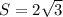 S=2\sqrt3