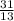 \frac{31}{13}