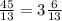 \frac{45}{13} = 3\frac{6}{13}