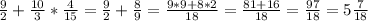 \frac{9}{2}+\frac{10}{3}*\frac{4}{15} =\frac{9}{2}+\frac{8}{9}= \frac{9*9+8*2}{18}=\frac{81+16}{18} =\frac{97}{18}=5\frac{7}{18}