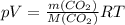 pV = \frac{m(CO_{2})}{M(CO_{2})}RT