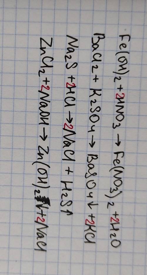 Fe(Oh)+HNO3; BaCl2+K2SO4; Na2S+HCl;ZnCl2+NaOH;​