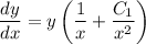 \dfrac{dy}{dx} =y\left(\dfrac{1}{x} +\dfrac{C_1}{x^2}\right)