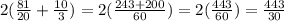 2(\frac{81}{20}+\frac{10}{3})=2( \frac{243+200}{60})= 2(\frac{443}{60} )=\frac{443}{30}